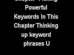 Chapter  Picking Powerful Keywords In This Chapter Thinking up keyword phrases U