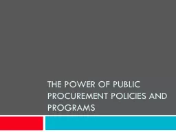 The Power of Public Procurement Policies and Programs