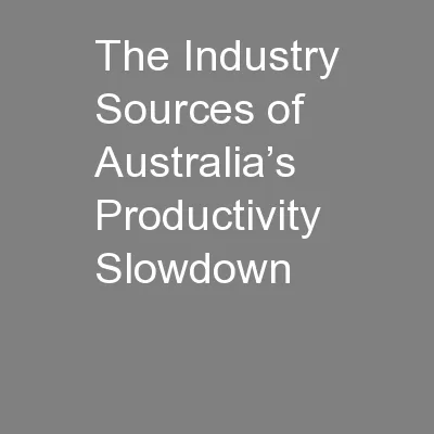 The Industry Sources of Australia’s Productivity Slowdown