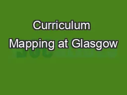 Curriculum Mapping at Glasgow