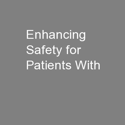 Enhancing Safety for Patients With