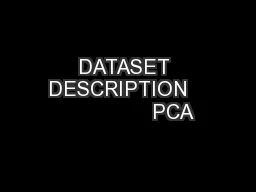 DATASET DESCRIPTION                  PCA