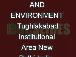 CENTER FOR SCIENCE AND ENVIRONMENT  Tughlakabad Institutional Area New Delhi India  Tel