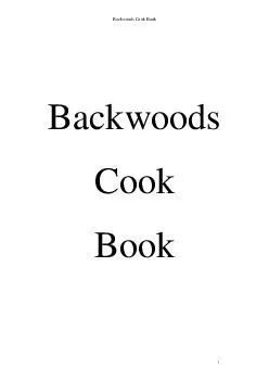 Backwoods Cook Book  Backwoods Cook Book  Backwoods Cook Book  Backwoods cooking The secret