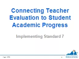 Connecting Teacher Evaluation to Student Academic Progress