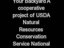 Bringing Conservation From the Countryside to Your Backyard A cooperative project of USDA Natural Resources Conservation Service National Association of Conservation Districts Wildlife Habitat Counci
