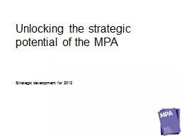 Unlocking the strategic potential of the MPA