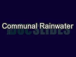 Communal Rainwater