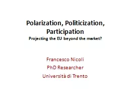 Polarization, Politicization, Participation