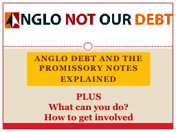 ANGLO debt and THE Promissory notes