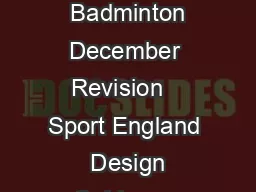 Badminton Design Guidance Note December Revision    Sport England  Badminton December