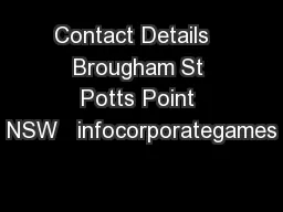Contact Details   Brougham St Potts Point NSW   infocorporategames