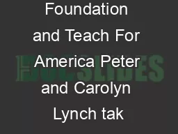 The Lynch Foundation and Teach For America Peter and Carolyn Lynch tak