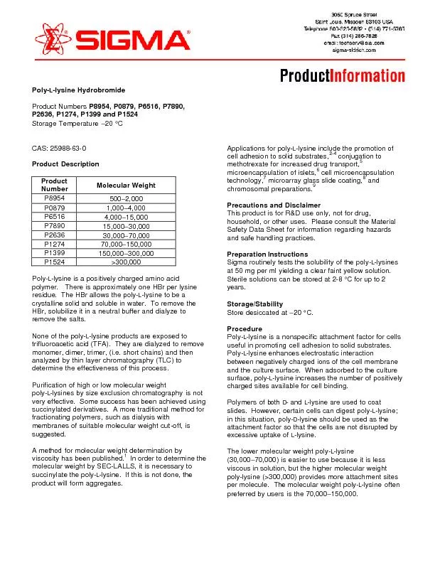 Polyysine Hydrobromide  Product Numbers P8954, P0879, P6516, P7890,  P