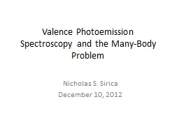 Valence Photoemission Spectroscopy and the Many-Body Proble