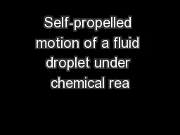 Self-propelled motion of a fluid droplet under chemical rea
