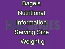 Manhattan Bagels Nutritional Information Serving Size Weight g