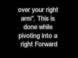 over your right arm