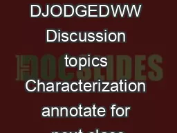 DJODGEDWW Discussion topics Characterization annotate for next class