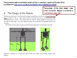 The purpose of the robot design rules in the humanoid leagu