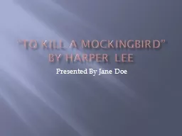 “To Kill A Mockingbird”