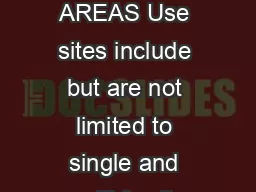 FOR USE IN RESIDENTIAL INSTITUTIONAL COMMERCIAL AND INDUSTRIAL AREAS Use sites include but are not limited to single and multi family residential buildings schools commercial and indus trial faciliti