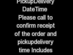 Name Phone Group Name PICKUP DELIVERY Preferred PickupDelivery DateTime  Please call to confirm receipt of the order and pickupdelivery time Includes POWDER BLUE BLUE ABYSS BLT TEJAS BLUE OR BLUE BIR