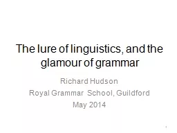 The lure of linguistics, and the glamour of grammar