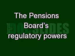 The Pensions Board’s regulatory powers