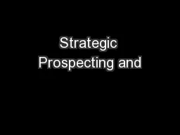 Strategic Prospecting and