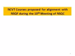 NCVT Courses proposed for alignment with NSQF during the 10
