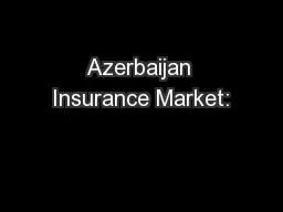 Azerbaijan Insurance Market: