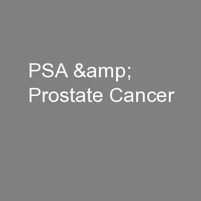 PSA & Prostate Cancer