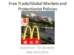 Free Trade/Global Markets and Protectionist Policies