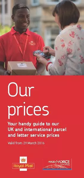Our pricesYour handy guide to our UK and international parcel and lett