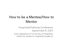 How to be a Mentee/How to Mentor