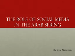 The Role of Social Media In the Arab Spring