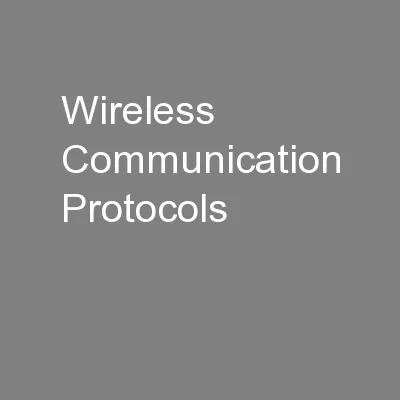 Wireless Communication Protocols