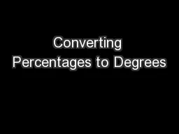 Converting Percentages to Degrees