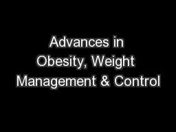 Advances in Obesity, Weight Management & Control