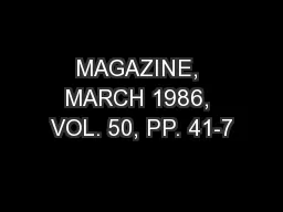 MAGAZINE, MARCH 1986, VOL. 50, PP. 41-7