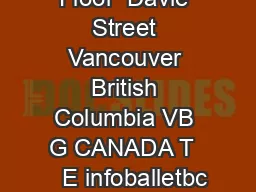 SEASON th Floor  Davie Street Vancouver British Columbia VB G CANADA T    E infoballetbc