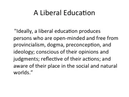 A Liberal Education