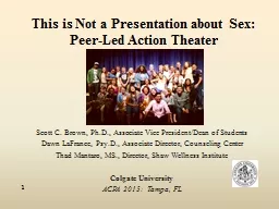 This is Not a Presentation about Sex: Peer-Led Action Theat