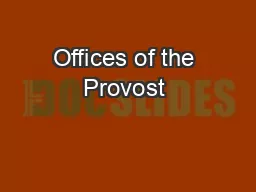 Offices of the Provost & Deputy Vice-Chancellor (S&