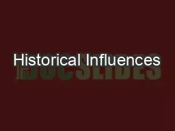 Historical Influences