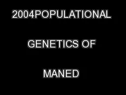 Braz. J. Biol.,  639-644, 2004POPULATIONAL GENETICS OF MANED WOLVES
..