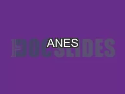 ANES & MOTIONS