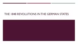 The 1848 Revolutions in the German States