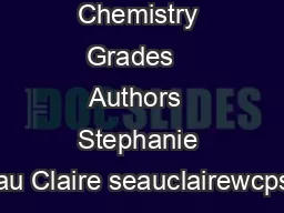 Lip Balm Chemistry Grades   Authors  Stephanie Eau Claire seauclairewcpss